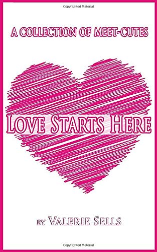 Love Starts Here: A Collection of Meet-Cutes