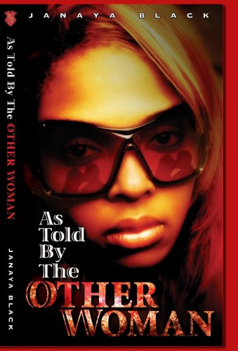 As Told By the Other Woman (The Prison Chronicles Series Book 2)