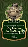 Von Kröt, P.I. in Das Quaken der Nachtigall: Eine Novelle Noir mit Kröter - Katharina Fiona Bode 