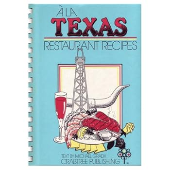 Plastic Comb A LA Texas: Restaurant Recipes Book