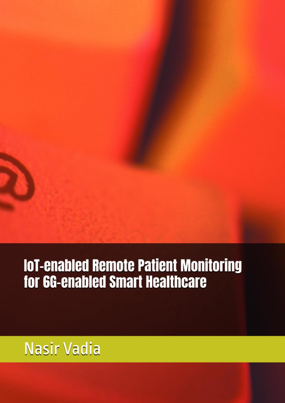 IoT-enabled Remote Patient Monitoring for 6G-enabled Smart Healthcare
