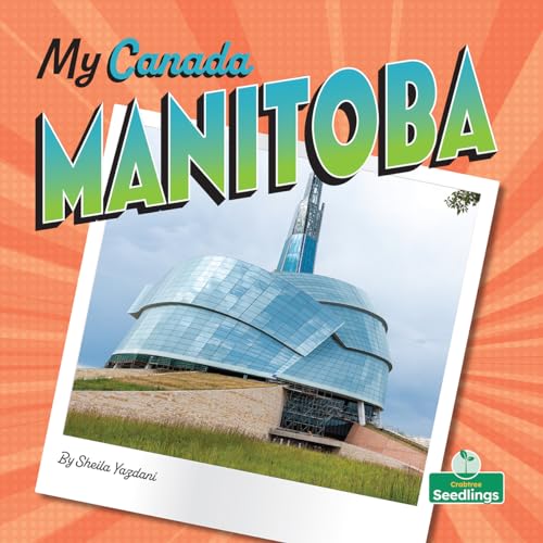 Manitoba (My Canada)