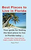 Best Places to Live in Florida - Your guide for finding the best place to live in Florida today