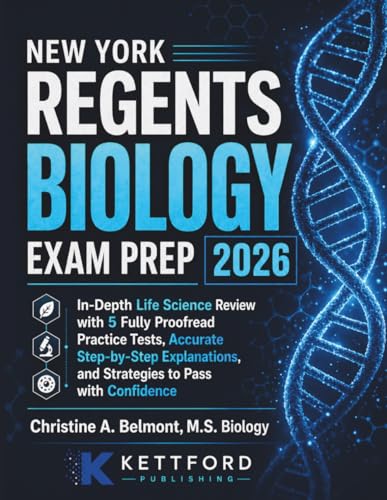 New York Regents Biology Exam Prep 2026: In-Depth Life Science Review with 5 Fully Proofread Practice Tests, Accurate Step-by-Step Explanations, and Strategies to Pass with Confidence cover