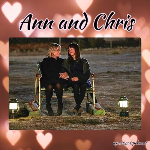 (S6Ep13) Ann and Chris!