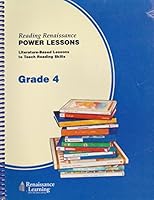 Reading Renaissance Power Lessons Literature-Based Lessons to Teach Reading Skills Grade 4 1893751074 Book Cover