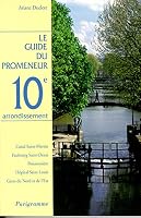 Le guide du promeneur 10ème arrondissement 2840960567 Book Cover