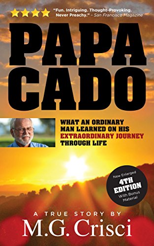 Papa Cado: What an Ordinary Man Learned on His ... 096633602X Book Cover