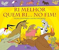 Ri Melhor Quem Ri... No Fim! 8510044503 Book Cover