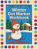 Winter Dot Marker Workbook: Dot Marker Activity Workbook: 3