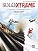Produktbild Solo Xtreme Book 1 - 9 X-traordinary and Challenging Piano Pieces (Solo Xtreme, 1, Band 1)