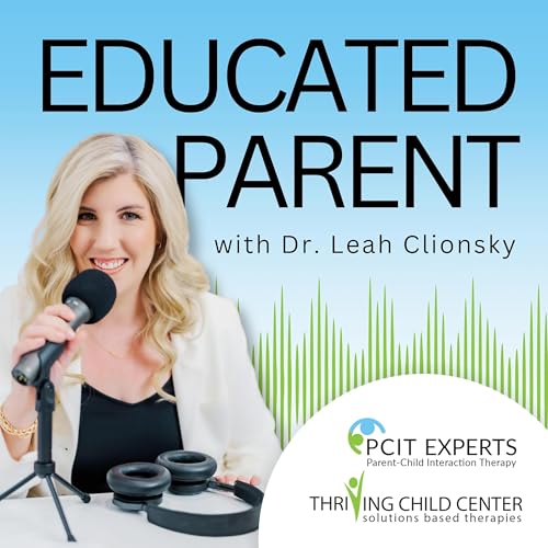 『Educated Parent: Evidence-Based Parenting Tips to Solve Everyday Parenting Problems』のカバーアート