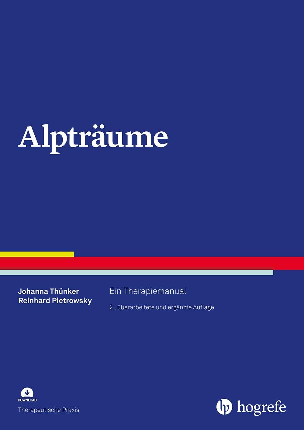 Alpträume: Ein Therapiemanual (Therapeutische Praxis)