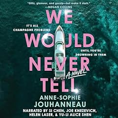 We Would Never Tell Audiolibro Por Anne-Sophie Jouhanneau arte de portada