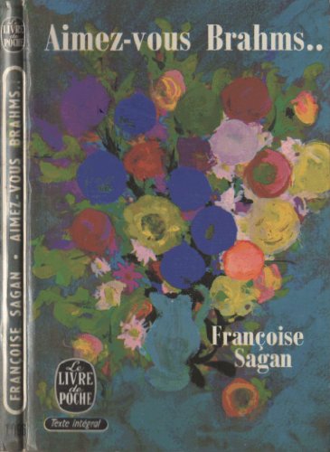 Aimez Vous Brahms? (French Edition) [French] 0685239306 Book Cover