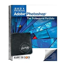 Adobe Photoshop 2021 The Professional Portfolio Spiral-bound December 22, 2020