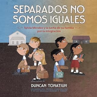 Separados no somos iguales [Separate Is Never Equal] cover art