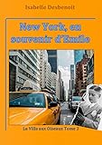 new york souvenirs for boyfriend  New York, en souvenir d\'Emile: La villa aux oiseaux : tome 3 (BOOKS ON DEMAND) (French Edition)