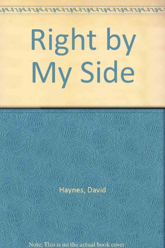 Right by My Side 0606137408 Book Cover