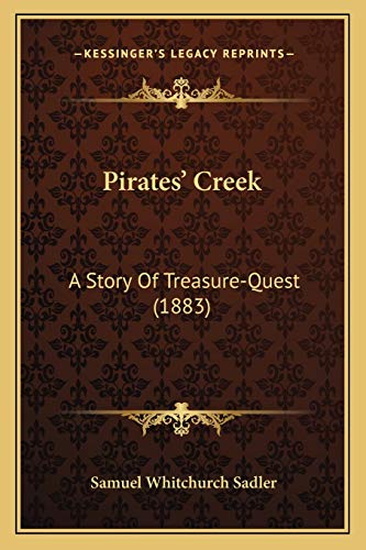 Pirates' Creek: A Story Of Treasure-Quest (1883)