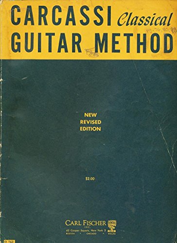 Carcassi Classical Guitar Method. New Revised E... B0007EBASK Book Cover