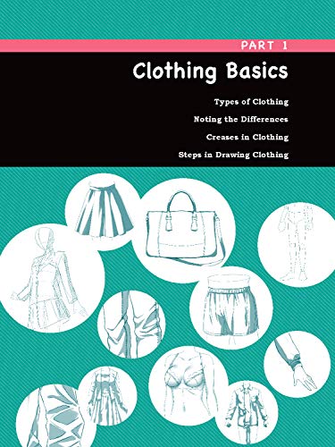 How To Create Manga: Drawing Clothing And Accessories: The Ultimate Bible For Beginning Artists (With Over 900 Illustrations) #TOP6