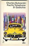 Pacific Telephone: 51 Gedichte (dtv Literatur) - Herausgeber: Carl Weissner Charles Bukowski Übersetzer: Carl Weissner 