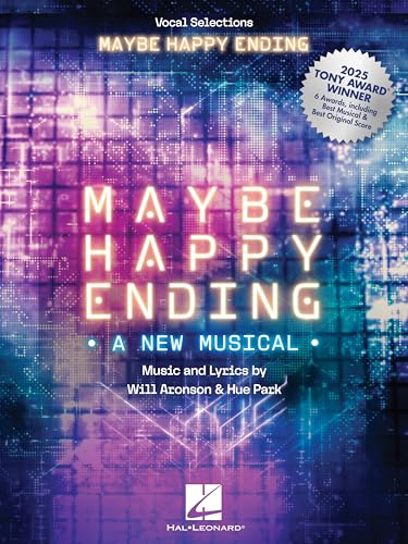Maybe Happy Ending - Winner of 6 Tony Awards Including Best Musical: Vocal Selections