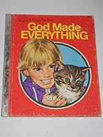 God Made Everything (Happy Day Book) 0872395375 Book Cover