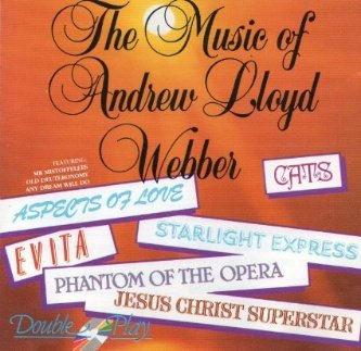 Music of Andrew Lloyd Webber [Audio CD] Lloyd Webber, Andrew