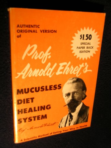 Mucusless Diet Healing System B001110EBC Book Cover