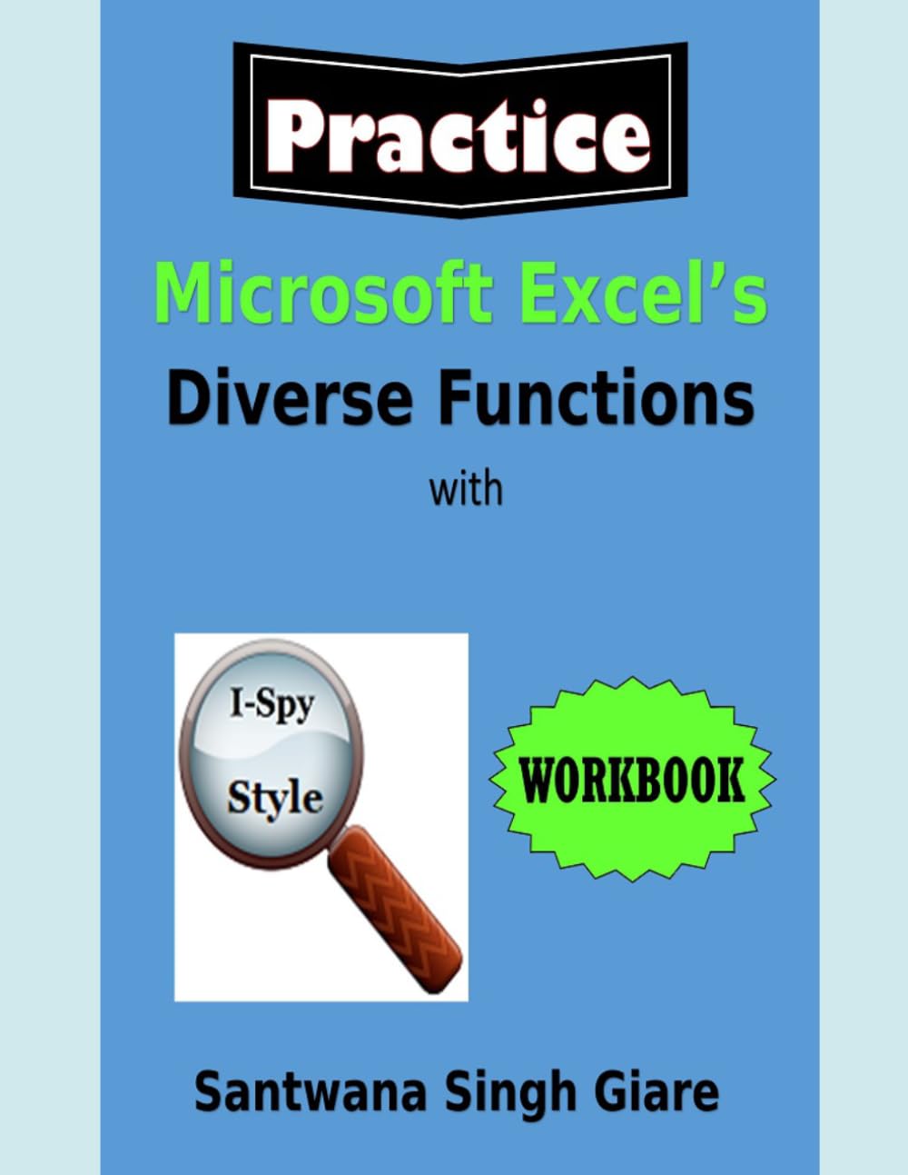 Practice Microsoft Excel's Diverse Functions with I-Spy Style Workbook