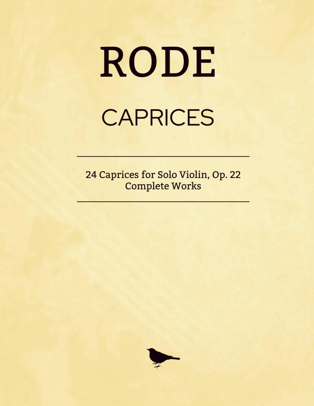 Rode Caprices - Complete Works: 24 Caprices for Solo Violin, Op.22