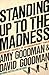 Standing Up to the Madness: Ordinary Heroes in Extraordinary Times