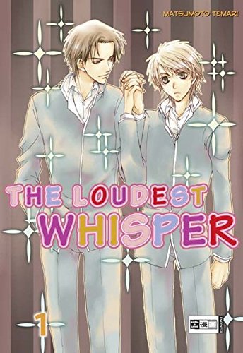The Loudest Whisper The Loudest Whisper