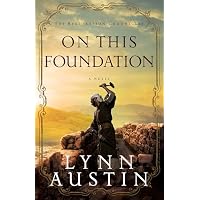 On This Foundation (The Restoration Chronicles)