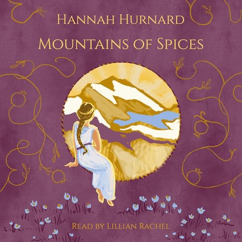 Mountains of Spices by Hannah Hurnard episode artwork