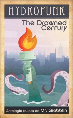 HydroPunk-The Drowned Century HydroPunk-The Drowned Century