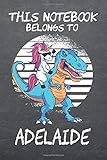 This Notebook Belongs To Adelaide: Girls Unicorn Lined Composition Notebook