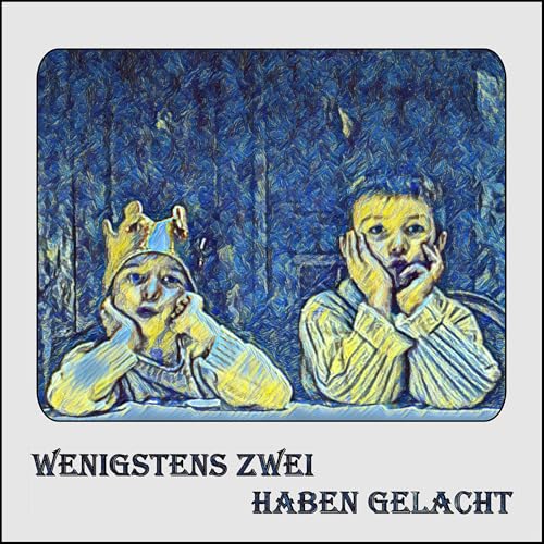 Wenigstens 2 haben gelacht Podcast Por Max und Ludwig arte de portada