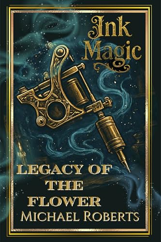 Ink Magic: Legacy of the Flower
