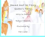 Jemma and the Fairy Queen's Party