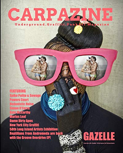 Carpazine Art Magazine Issue Number 11: Underground.Graffiti.Punk Art Magazine