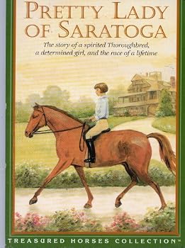 Paperback Pretty Lady of Saratoga (Treasured Horses) Book