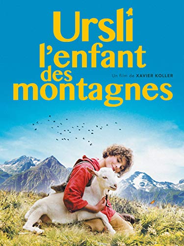 Ursli, l'enfant des montagnes