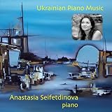 Ukrainian Piano Music