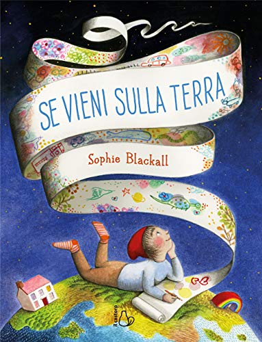 Se vieni sulla terra. Ediz. illustrat