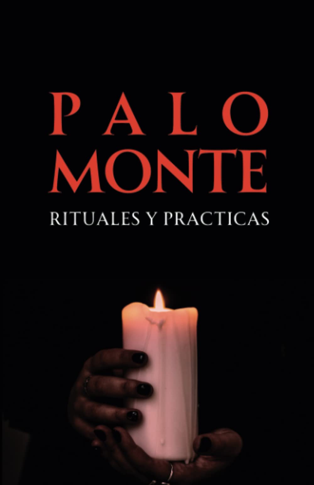 Palo Monte: Rituales y Practicas