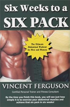 Paperback Six Weeks to a Six Pack Book