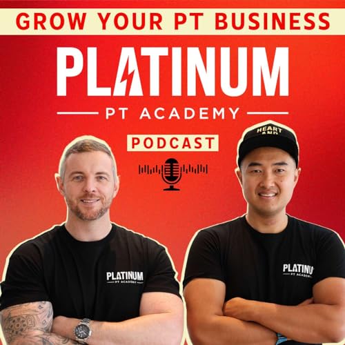Page de couverture de Platinum PT Academy Podcast